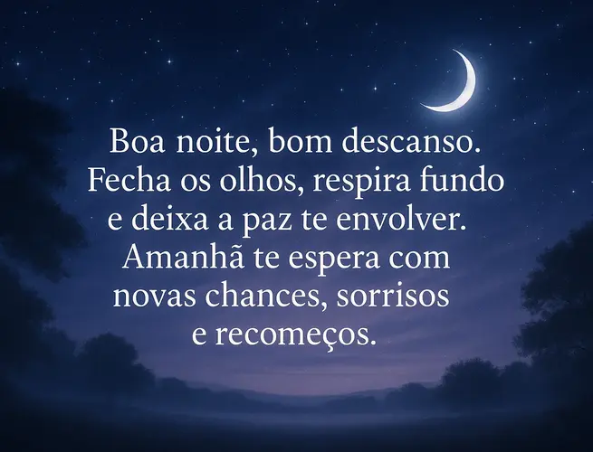 Céu noturno com lua crescente e frase inspiradora como recado sereno para adormecer