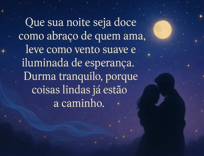 Casal sob céu estrelado com frase de carinho, esperança e desejo sereno para adormecer